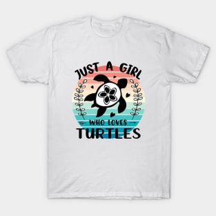 Just a girl who loves Turtles 3 a T-Shirt
